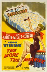     ,    The More the Merrier / (1943)