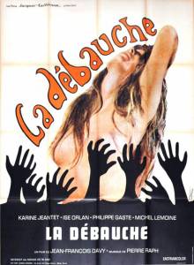    La dbauche  La dbauche  / (1971)