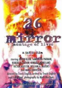 26 Mirror: Montage of Lives
