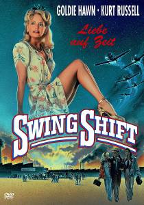      Swing Shift / (1984)