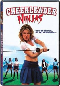        Cheerleader Ninjas / (2002)