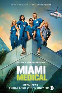       () Miami Medical / (2010 (1 ))