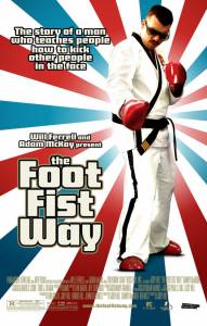         The Foot Fist Way / (2006)